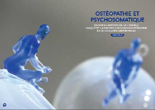 Ostéopathie et psychosomatique. Hors-Série 19 de la Revue Hypnose & Thérapies Brèves. Ostéopathie et psychosomatique. Hors-Série 19 de la Revue Hypnose & Thérapies Brèves.